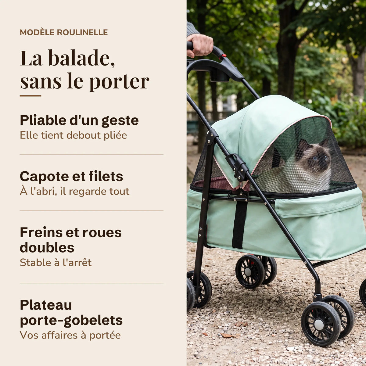 Les avantages de la poussette pour chat : pliable d'un geste, capote et filets, freins et roues doubles, plateau porte-gobelets